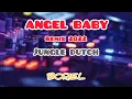 Download Lagu DJ ANGEL BABY TERBARU 2022 ( JUNGLE DUTCH )