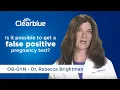 Wondering about false positive pregnancy test results