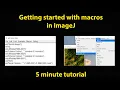 Getting started with macros in ImageJ