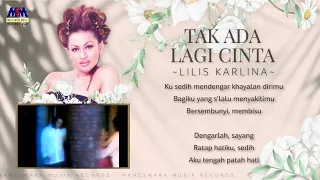 Download Lilis Karlina - Tak Ada Lagi Cinta [Official Audio] MP3