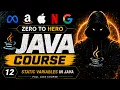 12 Static Variables in Java Full Java Course