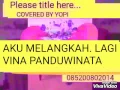 Download Lagu Aku Melangkah lagi Vina Panduwinata