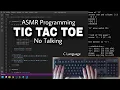 ASMR Programming - TIC TAC TOE in C