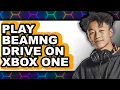 How to Play BeamNG Drive on Xbox One New 2025