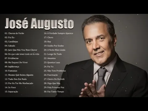 Download MP3 JoséAugusto - 30 Grandes Sucessos Românticas Antigas