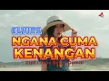 NGANA CUMA KENANGAN _ eLviRa _ Lagu Pop Manado 2026 / Four A Production