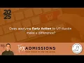 Does applying Early Action to UT-Austin make a difference