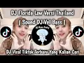 Download Lagu DJ FLORIDA LOW VERSI THAILAND || DJ FLORIDA LOW THAILAND \u0026 CAMBODIA DJ FULL BASS VIRAL TIKTOK 2025