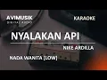 Lagu Nyalakan Api - Nike Ardilla | Karaoke Nada WANITA | Avimusik