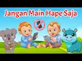 Lagu Jangan Main Hape - Bocil Jangan Main HP Saja - Lagu Anak Anak - Lagu Anak Tren