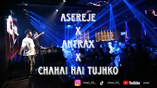 dj asereje x antrax x chahai hai tujhko breakbeat old remix fullbass kencang tinggi