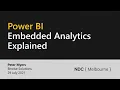 Power BI Embedded Analytics Explained - Peter Myers