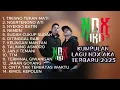 Download Lagu KUMPULAN LAGU NDX AKA terbaru 2025 nemen nyekso batin tresno tekan mati