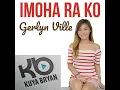 Imoha Ra Ko (feat. Gerlyn Ville) - Kuya Bryan