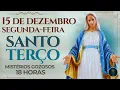 Lagu TERÇO DE HOJE - 15/12/2025 - SEGUNDA-FEIRA: MISTÉRIOS GOZOSOS - 18 HORAS
