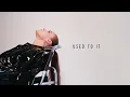 Used To It - Michal Leah