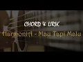 ~Capo pret 4~ HARMONIA - MAU TAPI MALU [CHORD \u0026 LIRIK]