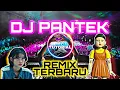 Download Lagu DJ PANTEK REMIX FULL BASS CEK SOUND TERBARU 2021 DJ PANTEK X MELODY SAKITNYA TU TIKTOK VIRAL 2021