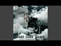 Download Lagu Don't Look Down