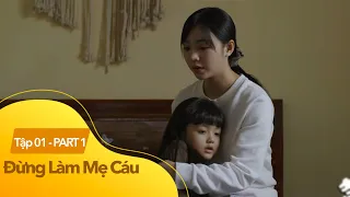 dont make me angry episode 1 part 1 best vietnamese romance movies 2025