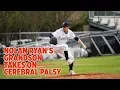 NOLAN RYAN S GRANDSON BATTLES CEREBRAL PALSY