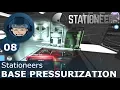 BASE PRESSURIZATION - Stationeers Ep