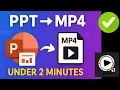 How to Convert PPT to MP4 Make from PowerPoint Presentation Step-by-Step Guide