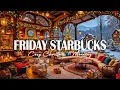 「スターバックス クリスマスBGM」雪降る山小屋クリスマスカフェのあたたかさ ❄️12月のロマンチックで静かなカフェ時間を楽しむ癒しの冬ジャズピアノ🎄 Starbucks Christmas Jazz