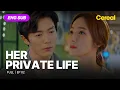 Download Lagu [ENG SUB•FULL] Her Private Life｜Ep.02 #parkminyoung #kimjaeuck