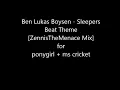 Ben Lukas Boysen - Sleepers Beat Theme [Zennis The Menace Mix]