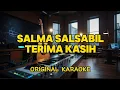 Download Lagu Salma Salsabil - Terima Kasih (Karaoke)