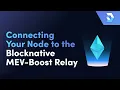 Connecting Your Node to the Blocknative MEV-Boost Relay AVADO LIDO Rocket Pool