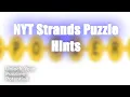 NYT Strands Puzzle Secrets Revealed