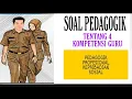 SOAL SOAL PEDAGOGIK TENTANG KOMPETENSI GURU