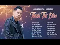 Download Lagu Thích Thì Đến Remix, Lá Xa Lìa Cành Remix - Lê Bảo Bình | Liên Khúc Remix Hay Mới Nhất Lê Bảo Bình