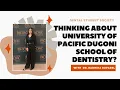 Thinking About UOP Dugoni School of Dentistry Watch This First