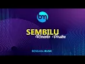 Download Lagu SEMBILU - DIFARINA INDRA - ADELLA MUSIC (KARAOKE VERSION)