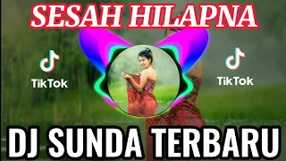 Download Dj Sunda - Sesah Hilapna Versi Dj Remix | Jibril Pro MP3