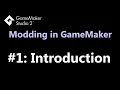 Introduction - GameMaker Modding Tutorial