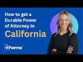 How to Get a Durable Power of Attorney in California