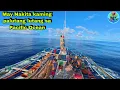 Download Lagu Pacific adv. P641 | May Nakita kaming palutang lutang sa Pacific Ocean