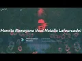 Mamita Rawayana (feat Natalia Lafourcade) lyrics