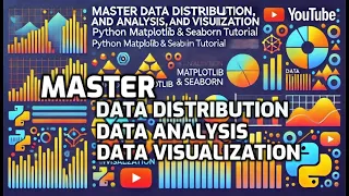 Day 8 Master Data Distribution Analysis and Visualization Python Matplotlib Seaborn Tutorial