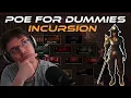 Incursion Alva Simplified - Path Of Exile Beginner Guide