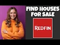 How To Find Houses For Sale On Redfin Redfin Tutorial