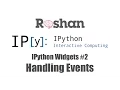 Handling Events - IPython Widgets
