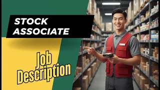 Job description of Stock Associate - Role Responsibilities Skills