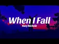 Download Lagu When I Fall - Katy Nichole (Lyrics) My God please don't leave me lonely |full