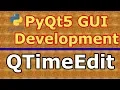 How To Create QTimeEdit In PyQt5 QTimeEdit