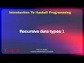 Recursive data types 1